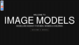 Who are Image Models